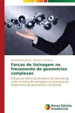 Forcas de Usinagem No Fresamento de Geometrias Complexas: Transformacoes E Deslimites