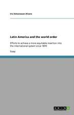 Latin America and the world order