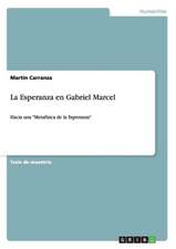 La Esperanza en Gabriel Marcel