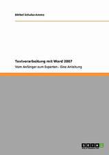 Textverarbeitung mit Word 2007