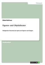 Figuren- und Objekttheater