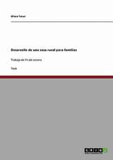 Desarrollo de una casa rural para familias