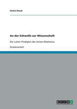 An der Schwelle zur Wissenschaft