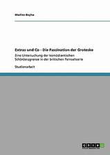 Extras und Co - Die Faszination der Groteske