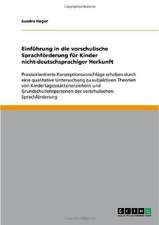 Einführung in die vorschulische Sprachförderung für Kinder nicht-deutschsprachiger Herkunft