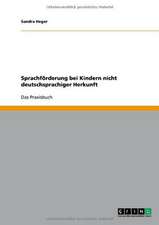 Sprachförderung bei Kindern nicht deutschsprachiger Herkunft