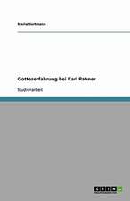 Gotteserfahrung bei Karl Rahner