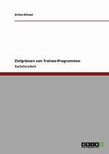 Zielgrössen von Trainee-Programmen