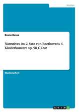 Narratives im 2. Satz von Beethovens 4. Klavierkonzert op. 58 G-Dur