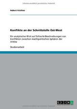 Konflikte an der Schnittstelle Ost-West