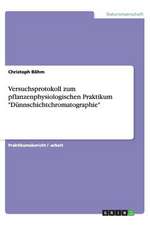 Versuchsprotokoll zum pflanzenphysiologischen Praktikum 