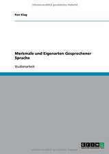 Merkmale und Eigenarten Gesprochener Sprache