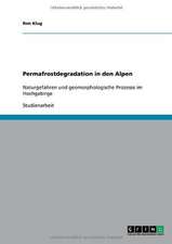 Permafrostdegradation in den Alpen