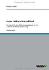 Lernen mit Kopf, Herz und Hand