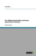 Der Afghanistankonflikt und dessen systemischer Charakter