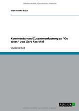 Kommentar und Zusammenfassung zu "Go West" von Gert Raeithel