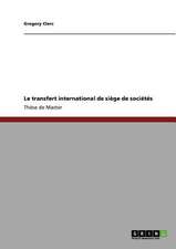 Le transfert international de siège de sociétés