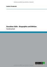 Dorothee Sölle - Biographie und Wirken