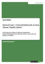 Entwurf zum 1. Unterrichtsbesuch zu dem Thema "Emilia Galotti"