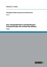 Das Transzendentale in Schopenhauers Preisschrift über die Freiheit des Willens