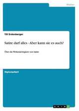 Satire darf alles - Aber kann sie es auch?