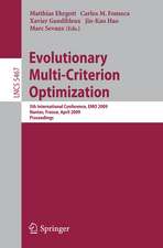 Evolutionary Multi-Criterion Optimization: 5th International Conference, EMO 2009, Nantes, France, April 7-10, 2009, Proceedings