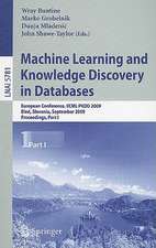 Machine Learning and Knowledge Discovery in Databases: European Conference, ECML PKDD 2009, Bled, Slovenia, September 7-11, 2009, Proceedings, Part I