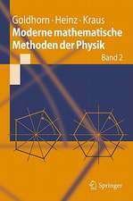 Moderne mathematische Methoden der Physik: Band 2: Operator- und Spektraltheorie - Gruppen und Darstellungen