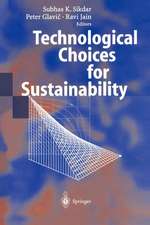 Technological Choices for Sustainability