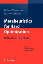 Metaheuristics for Hard Optimization: Methods and Case Studies