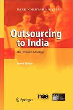 Outsourcing to India: The Offshore Advantage