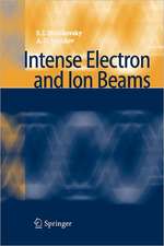 Intense Electron and Ion Beams