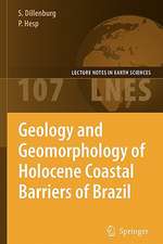 Geology and Geomorphology of Holocene Coastal Barriers of Brazil