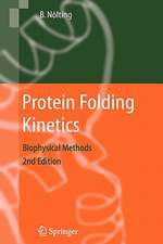 Protein Folding Kinetics: Biophysical Methods