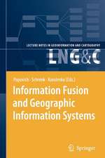 Information Fusion and Geographic Information Systems: Proceedings of the Third International Workshop