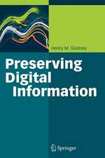 Preserving Digital Information