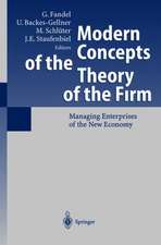 Modern Concepts of the Theory of the Firm: Managing Enterprises of the New Economy