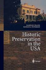 Historic Preservation in the USA