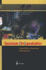 Quantum (Un)speakables: From Bell to Quantum Information