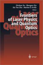 Frontiers of Laser Physics and Quantum Optics: Proceedings of the International Conference on Laser Physics and Quantum Optics