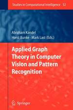 Applied Graph Theory in Computer Vision and Pattern Recognition