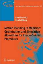 Motion Planning in Medicine: Optimization and Simulation Algorithms for Image-Guided Procedures