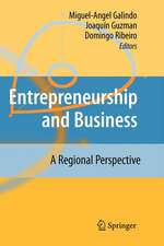 Entrepreneurship and Business: A Regional Perspective