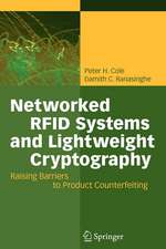 Networked RFID Systems and Lightweight Cryptography: Raising Barriers to Product Counterfeiting