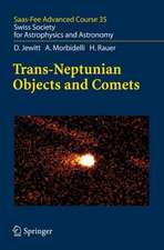 Trans-Neptunian Objects and Comets: Saas-Fee Advanced Course 35. Swiss Society for Astrophysics and Astronomy