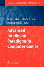 Advanced Intelligent Paradigms in Computer Games