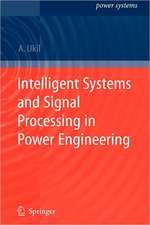 Intelligent Systems and Signal Processing in Power Engineering