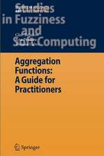Aggregation Functions: A Guide for Practitioners