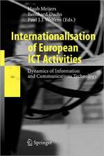 Internationalisation of European ICT Activities: Dynamics of Information and Communications Technology