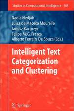 Intelligent Text Categorization and Clustering